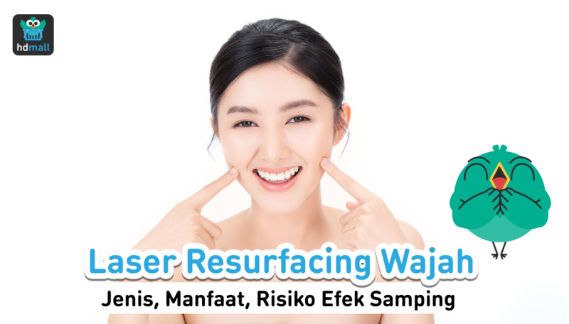 Laser Resurfacing Wajah