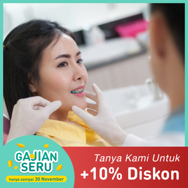 Metal Braces dengan Drg. Gp 1x di Dentistique Clinic