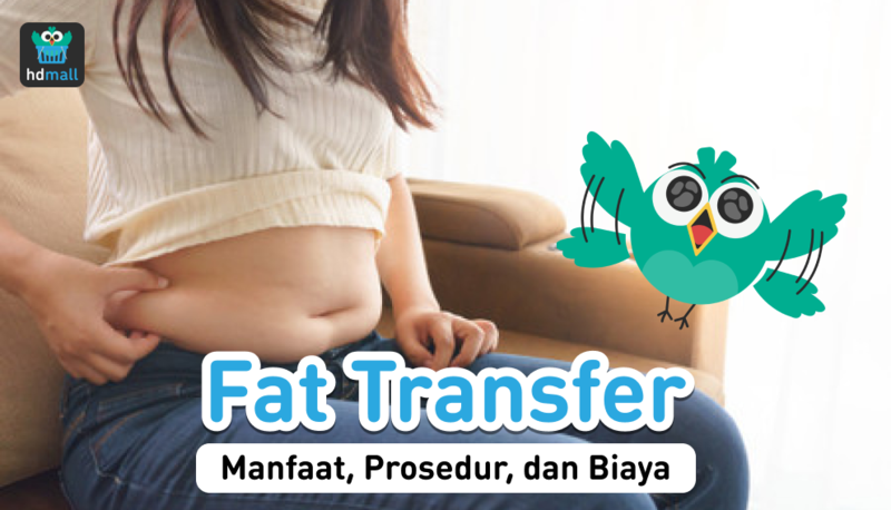 Fat transfer atau fat grafting 