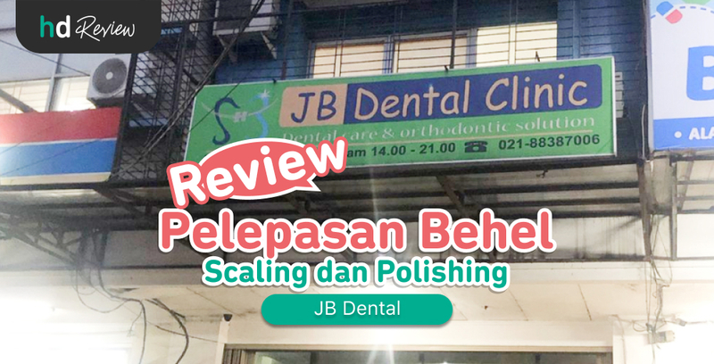 Review Pelepasan Behel di JB Dental Clinic