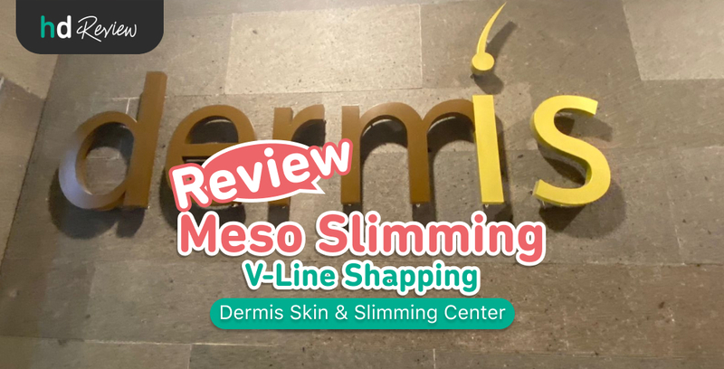 Review Slimming Meso Skin V-Line Shaping di Dermis Skin Slimming Center, meso slimming, mesoterapi, mesotherapy