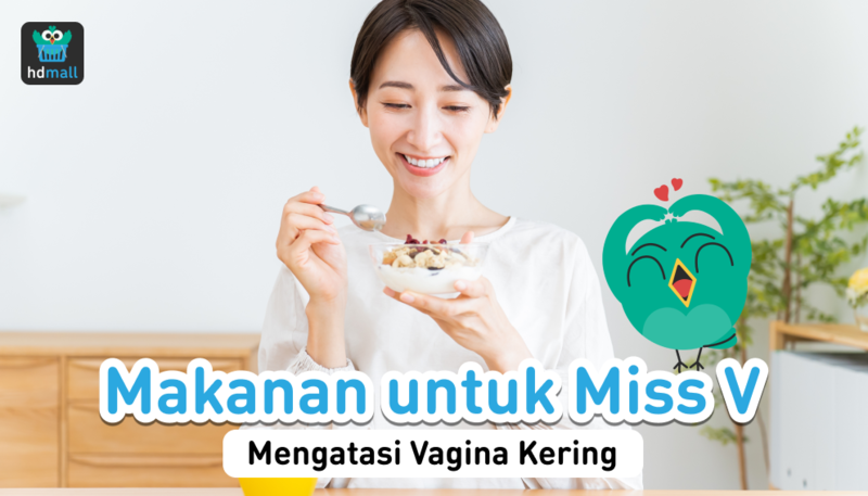 makanan untuk miss v, makanan untuk vagina, makanan untuk menjaga kesehatan vagina, cara mengatasi vagina kering