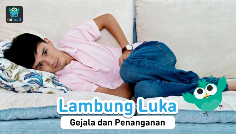 lambung luka, luka lambung, tukak lambung, peptic ulcer