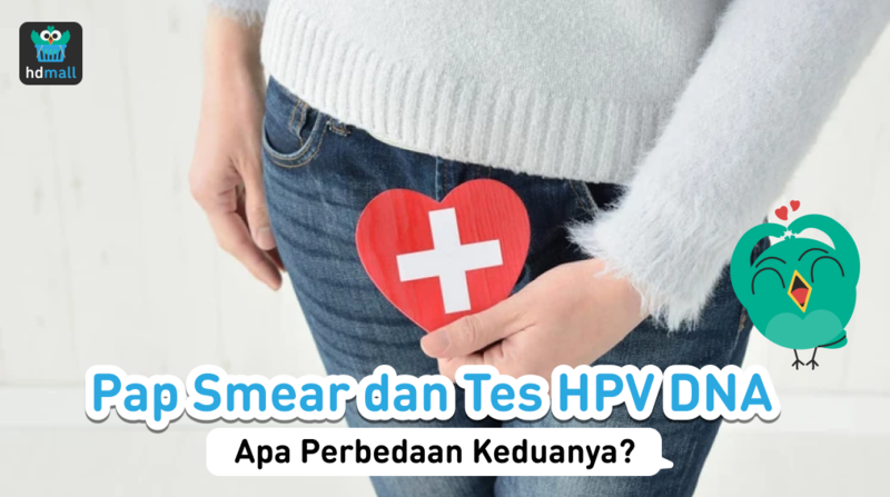 Pap Smear dan Tes HPV DNA
