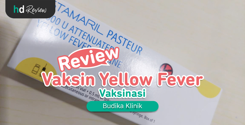 Review Vaksin Yellow Fever di Budika Klinik untuk Cegah Infeksi Demam Kuning di Luar Negeri, demam kuning