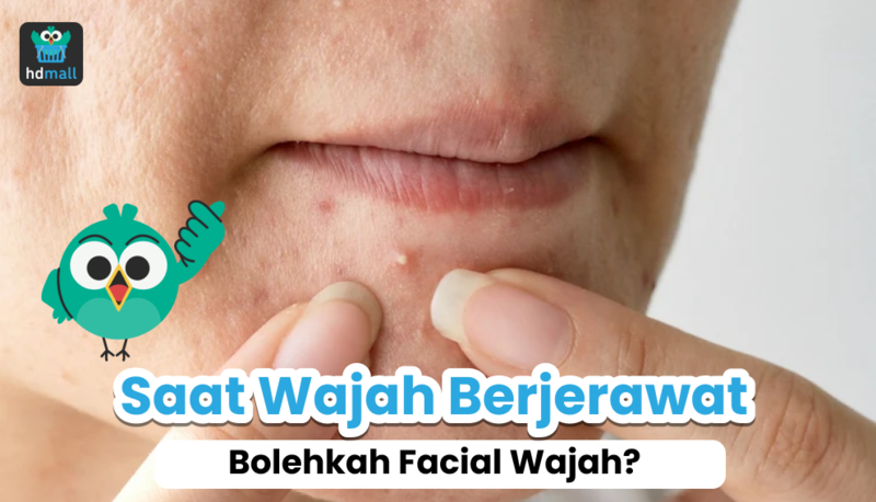 facial wajah berjerawat, acne facial