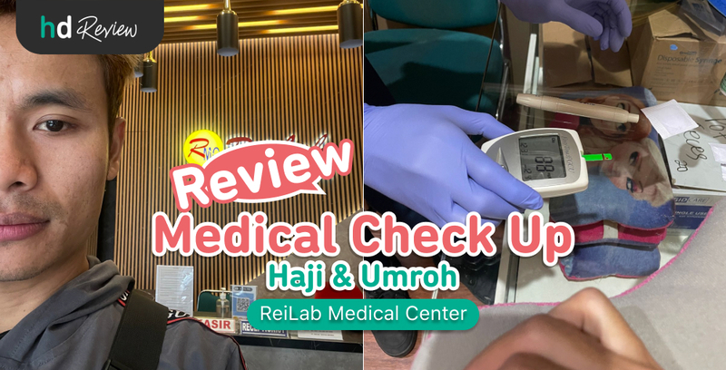 Review Medical Check Up Haji & Umroh di ReiLab Medical Center, Siap Fokus Ibadah dengan Tubuh Fit dan Sehat